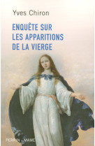 Enquête sur les apparitions de la vierge