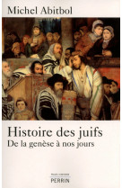 Histoire des juifs de la genèse à nos jours