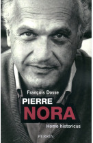 Pierre nora homo historicus