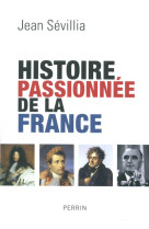 Histoire passionnée de la france