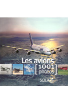 Les avions en 1001 photos