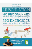 Musculation - 40 programmes - 120 exercices