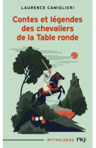 Contes et légendes des chevaliers de la table ronde