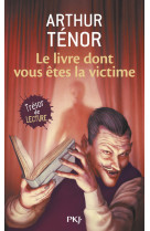 Le livre dont vous êtes la victime