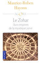 Le zohar aux origines de la mystique juive