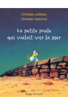 La petite poule qui voulait voir la mer - tome 1