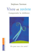 Vivre et revivre