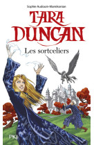 Tara duncan - les sortceliers