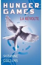 Hunger games - tome 3 la révolte