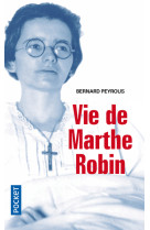 Vie de marthe robin