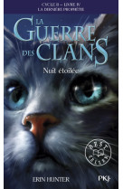 La guerre des clans - cycle ii la dernière prophétie - tome 4 nuit étoilée