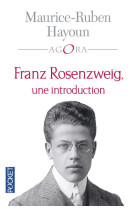 Franz rosenzweig, une introduction