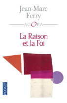 La raison et la foi