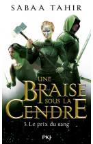 Une braise sous la cendre - tome 3 le prix du sang