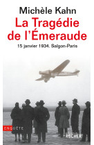 La tragédie de l'emeraude - 15 janvier 1934