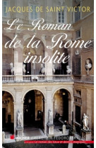 Le roman de la rome insolite