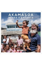 Akamasoa, rêves d'enfants