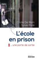 L'école en prison, une porte de sortie