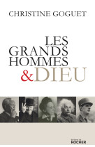 Les grands hommes et dieu