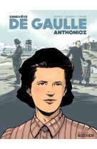 Geneviève de gaulle-anthonioz