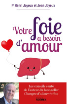 Votre foie a besoin d'amour