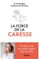 La force de la caresse