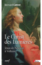 Le christ des lumières. jésus de newton à voltaire