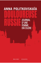 Douloureuse russie journal d une femme en colere