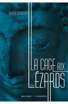 La cage aux lezards