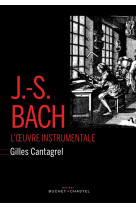 J-s bach l'œuvre instrumentale