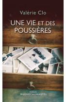 Une vie et des poussières