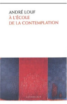 à l'école de la contemplation