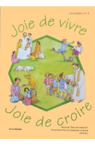 Joie de vivre, joie de croire