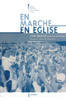 En marche en église - livre adulte