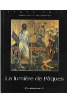 La lumière de pâques