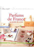 Parfums de france au point de croix