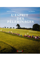 L'esprit des pèlerinages