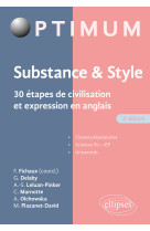 Substance & style. 30 étapes de civilisation et expression en anglais - 2e édition