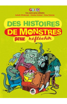 Des histoires de monstres - pour réfléchir