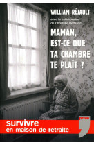 Maman est-ce que ta chambre te plait ?