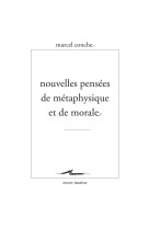 Nouvelles pensées de métaphysique et de morale