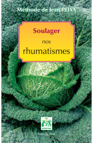 Soulager nos rhumatismes (nouvelle edition)