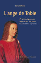 L'ange de tobie prieres et pensees pour tous les jours - nouvelle edition augmentee