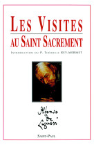 Les visites au saint sacrement