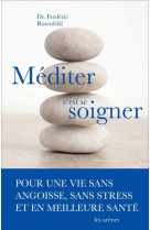 Méditer, c'est se soigner