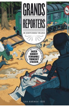 Grands reporters : 20 histoires vraies