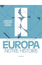 Europa - notre histoire