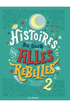 Histoires du soir pour filles rebelles - tome 2