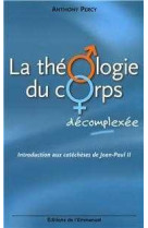 La théologie du corps décomplexée