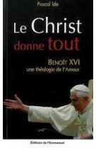 Le christ donne tout